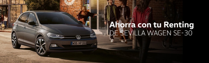 Sevilla Wagen SE-30 continúa en Febrero con la bajada en las cuotas de su Renting Exclusivo para todos los Clientes