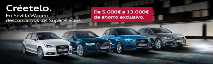 Sevilla Wagen mejora los descuentos de los SuperPrecios Audi