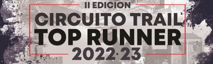 Sorteo Instagram - 5 dorsales II Edición Circuito Trail Top Runner 2022-23